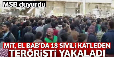El Babda 18 Sivili Katleden Terörist MİT'in Operasyonuyla Yakalandı