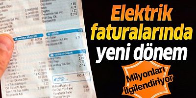 Elektrik faturalarında yeni dönem