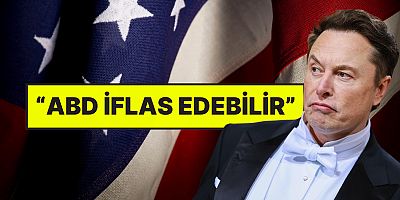 Elon Musk: ABD iflas edebilir