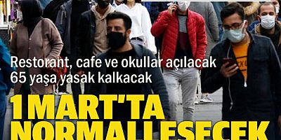 Erdoğan tarih verdi: İşte mart ayında normalleşecek iller