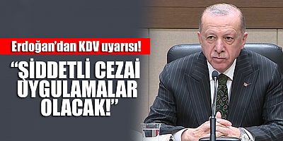 Erdoğan: Ters adım atanlara şiddetli ceza uygulayacağız
