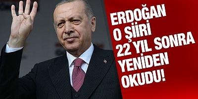Erdoğan, 'Yiğit düştüğü yerden kalkar' diyerek yıllar sonra o şiiri yeniden okudu!