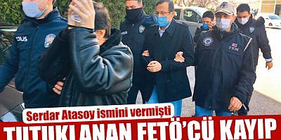 FETÖ'cü Atasoy'un ismini verdiği 6 FETÖ'cü firarda