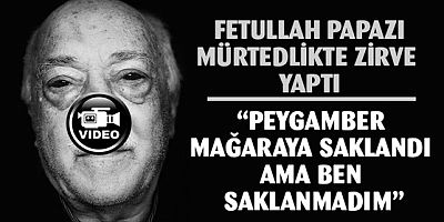 Fetö papazı Peygamber efendimize saldırdı!.. Sen mağaraya saklandın ben saklanmadım