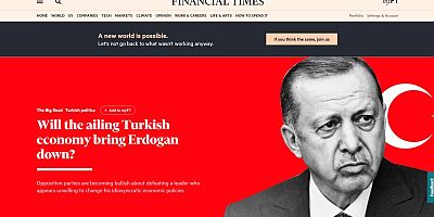 Financial Times : Çökmesi beklenen Türk ekonomisi nasıl ayakta kaldı?