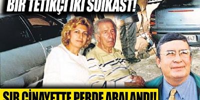 Hablemitoğlu cinayetinde sır perdesini araladı! İki suikast tek tetikçi