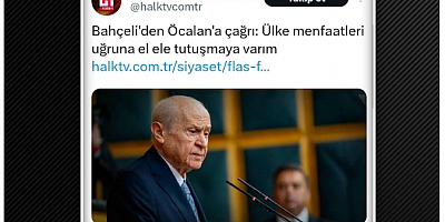 Halk TV'den yalan Bahçeli paylaşımı! Tepki yağınca silmek zorunda kaldı!