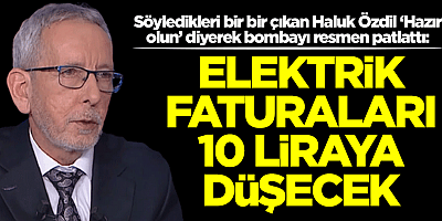 Haluk Özdil bombayı patlattı: Hazır olun! Elektrik faturaları 10 liraya düşecek