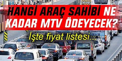 Hangi araç sahibi ne kadar MTV ödeyecek?