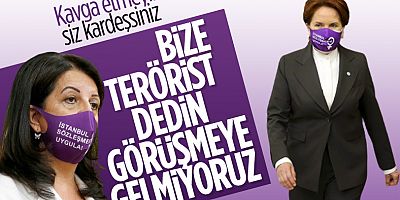 HDP'li Pervin Buldan'dan İYİ Parti'ye: Demirtaş'a terörist diyenle görüşmeyiz