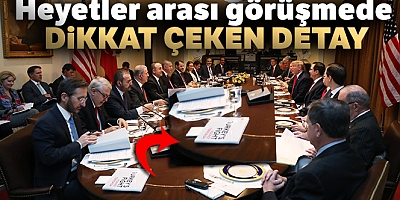 Heyetler Arası Görüşmede Dikkat Çeken Detay