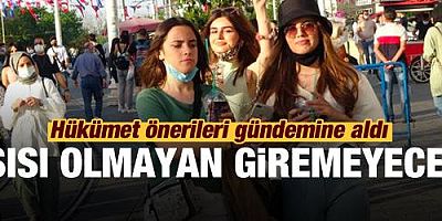 Hükümete önerildi! Aşısı olmayan giremeyecek