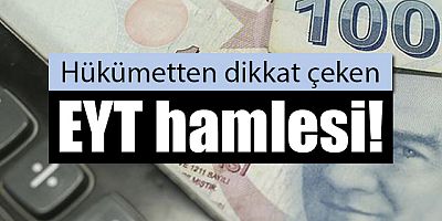 Hükumetten EYT hamlesi