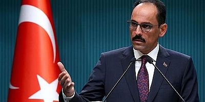 İbrahim Kalın'dan dikkat çeken açıklamalar: 'Türkiye sayesinde oldu' dediler