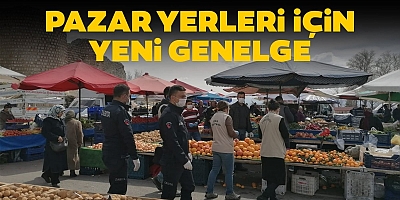 İçişleri Bakanlığından pazar yerleriyle ilgili genelge