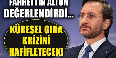 İletişim Başkanı Altun, Tahıl Koridoru Anlaşması'nı değerlendirdi...