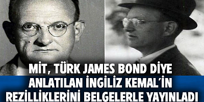 İngiliz Kemal'in gerçek yüzü MİT belgesi ile ortaya çıktı!