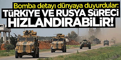 İngilizler bomba detayı paylaştı: Türkiye ve Rusya süreci hızlandırabilir