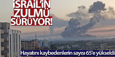 İsrail'in hava saldırılarında hayatını kaybedenlerin sayısı 65'e yükseldi