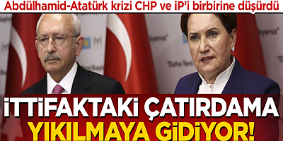 İYİ Parti-CHP arasında Atatürk krizİ!