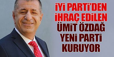 İYİ Parti'den ihraç edilen Özdağ yeni parti kurma hazırlığında