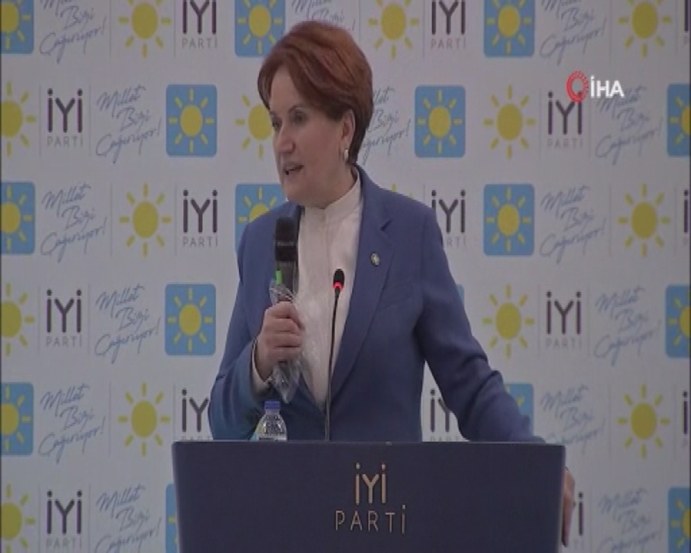 İYİ Parti Genel Başkanı Akşener: 