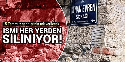 İzmir'de Kenan Evren isimleri kaldırılıyor