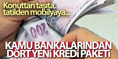 Kamu bankalarından yeni kredi paketi