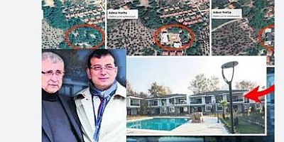 Kaz Dağların’da Ekrem İmamoğlu’nun inşaat yaptığı ortaya çıktı