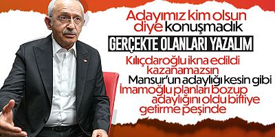 Kemal Kılıçdaroğlu: Aday kim olsun diye daha konuşmadık