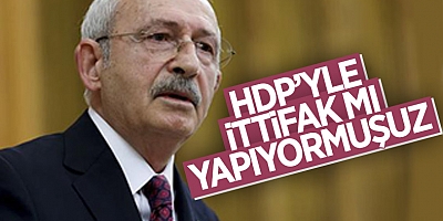 Kemal Kılıçdaroğlu'ndan 'HDP'yle ittifak' açıklaması