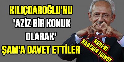 Kılıçdaroğlu'nu 'aziz bir konuk olarak' Şam'a davet ettiler