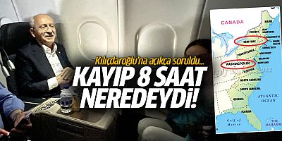 Kılıçdaroğlu ortadan sekiz saat kaybolmuştu... Nerede olduğunu açıkladı