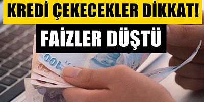 Kredi çekmek isteyenler dikkat! Faizler düştü