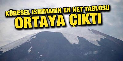 Küresel ısınmanın en net tablosu