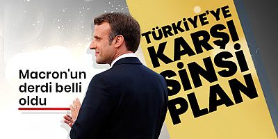 Macron Doğu Akdeniz'de çıkacak kaostan nemalanmanın hesaplarını yapıyor
