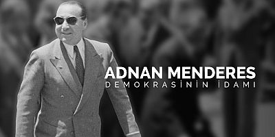 Menderes'in idamının 60. yılı..
