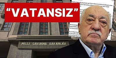 MSB: FETÖ elebaşı vatansız olarak öldü