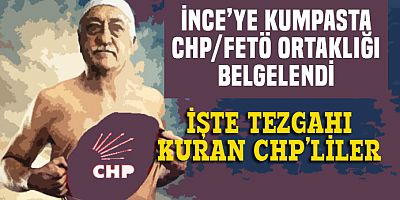 Muharrem İnce'ye kumpasta CHP-PKK ortaklığı belgelendi.. İşte tezgahı kuran CHP'liler
