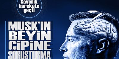 Musk'ın beyin çipi şirketi için ciddi iddia:Savcılık soruşturma başlattı 