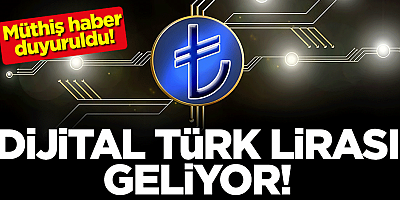 Müthiş haber duyuruldu! Dijital Türk lirası geliyor