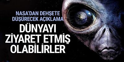 NASA’dan uzaylı planı açıklaması