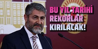 Nureddin Nebati: Bu yıl  tarihi rekorlar kırılacak
