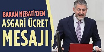 Nureddin Nebati'den asgari ücret açıklaması