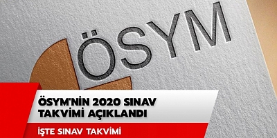 Ösym 2020 Sınav Takvimi Açıklandı