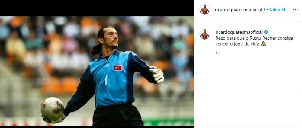 Quaresma’dan Rüştü Reçber paylaşımı