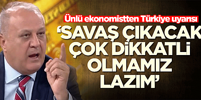 Ramazan Kurtoğlu'ndan yeni uyarı: Savaş çıkacak!