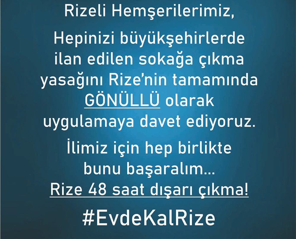 Rize Valiliği’nden ’Gönüllü’ sokağa çıkma yasağı çağrısı