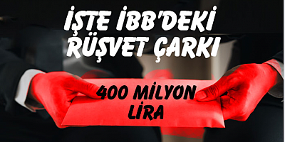 Rüşvet çarkı böyle dönmüş: Bir senede 400 milyon TL'lik reklam ihalesi
