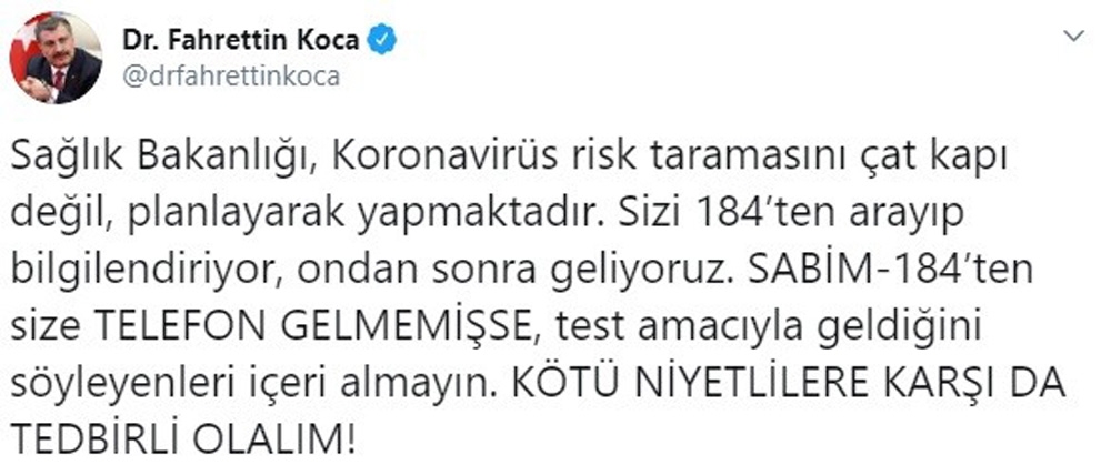“Sağlık Bakanlığı, korona virüs risk taramasını çat kapı değil, planlayarak yapmaktadır”